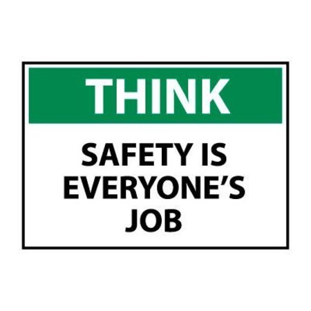 NATIONAL MARKER CO Think Osha 7x10 Plastic - Safety Is Everyone's Job TS123R